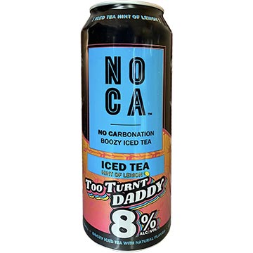 NOCA Too Turnt Daddy | GotoLiquorStore